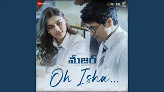 Oh Isha (From "Major - Telugu")