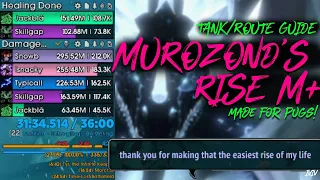 Murozond's Rise M+ Tank/Route PUG Guide (Dragonflight 10.2)