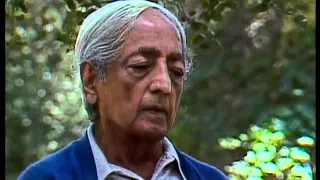 J. Krishnamurti - Ojai 1981 - Public Talk 6 - In ending, which is death, is great beauty