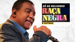 RAÇA NEGRA SELEÇÃO DE SUCESSOS E OUTRAS MAIORES MÚSICAS ROMÂNTICAS pt09 GRANDES SUCESSOS