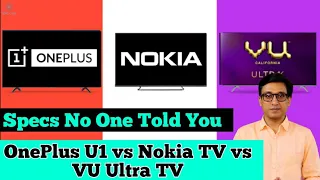 OnePlus TV U1 vs VU Ultra TV vs Nokia TV ⚡⚡ Never Seen Before Specs 🔥🔥