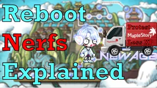 Reboot Nerfs Explained | MapleStory