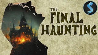 The Final Haunting | Full Thriller Movie | Pearl Chanda | Marc Zammit | Joelle Koissi | David Biscoe