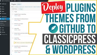 Deploy Plugin & Theme Updates from Github to ClassicPress & WordPress