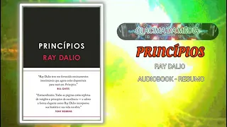 PRINCIPIOS - Ray Dalio | AUDIOBOOK RESUMO