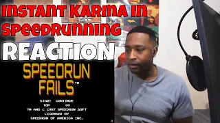 Instant Karma In Speedrunning REACTION | DaVinci REACTS