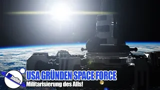 USA gründen Spaceforce - Militär im All