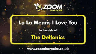 The Delfonics - La La Means I Love You - Karaoke Version from Zoom Karaoke