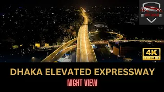 Dhaka Elevated Expressway | Bangladesh | POV | AUTO CLUB BD | 4K