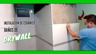 INSTALANDO CERÁMICOS EN PARED DE DRYWALL ¿Es posible?