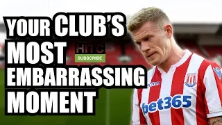 Your Club's Most EMBARRASSING Moment | Every Championship Club