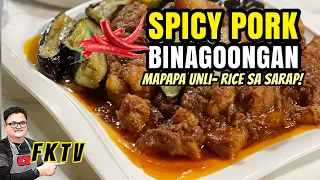 PORK BINAGOONGAN / MAPAPA UNLI RICE KA SA SARAP AT ANGHANG 🌶