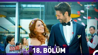 Acil Aşk Aranıyor 18. Bölüm