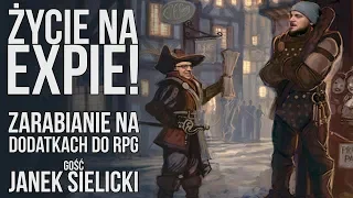 Zarabianie na dodatkach do RPG Janek Sielicki | Życie na expie!