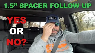 1.5" Wheel Spacers Review - Follow Up Video - Yes or No?