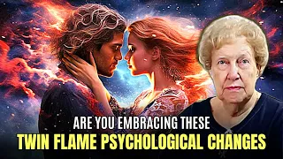 7 Psychological Transformations of Twin Flame Union | Dolores Cannon