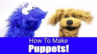 How To Make A Puppet! - Puppet Building 101