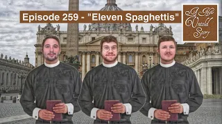 A New Untold Story: Ep. 259 - Eleven Spaghettis with Feitelberg