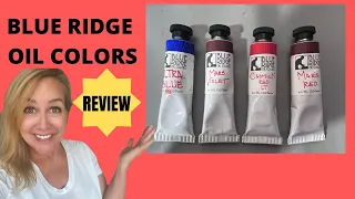 BLUE RIDGE OIL COLOR PAINT PRODUCT REVIEW with Suzanne Barrett Justis