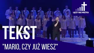 Mario, czy już wiesz - TGD i Kuba Badach [TEKST]