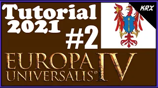 Europa Universalis 4 New Player Tutorial - 2021 Leviathan DLC Updated - Brandenburg Guide - Part 2