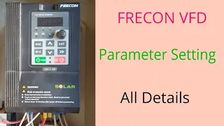 FRECON VFD PARAMETER SETTING  ।FRECON drive All parameter । FRECON ड्राइव की पूरी जानकारी हिन्दी में