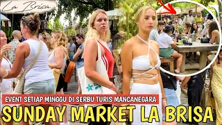 WOW RATUSAN BULE KESINI SETIAP MINGGU? sunday Market La Brisa Canggu Bali