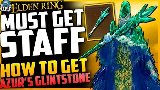 Elden Ring: BEST STAFF? - How To Get AZUR'S GLINTSTONE STAFF EASY - Best Staff Location & Guide