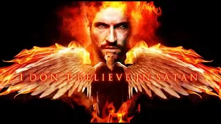 Lucifer | I Don't Believe in Satan