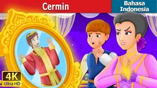 Cermin |  The Mirror Story in Indonesia | Dongeng Bahasa Indonesia @IndonesianFairyTales