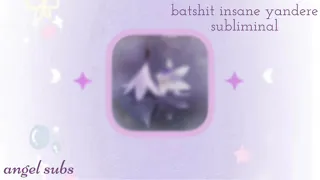 “I’m crazy for you.” | batshit insane yandere subliminal - calm version ✧ angel subs