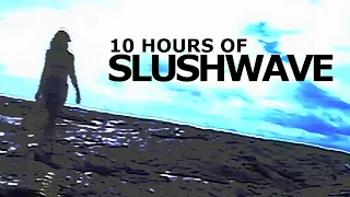 10 Hours Of Slushwave (Vaporwave Mix)