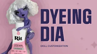 Let's DYE Dia's hair PINK! Dyeing & restyling Rainbow High doll Dia Mante's.