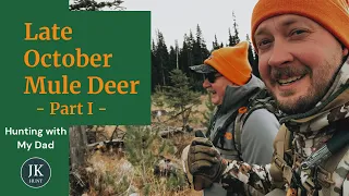 Mule Deer Hunting w/My Dad in Late October | British Columbia 2021