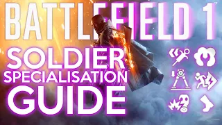 Battlefield 1 2021: Soldier Specialisations Guide (PERKS)