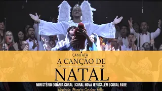 Cantata - A Canção De Natal | Ao Vivo | Grande Coro de Goiânia