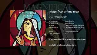 Magnificat anima mea - John Rutter, The Cambridge Singers, City of London Sinfonia