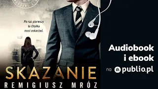 Skazanie. Remigiusz Mróz. Audiobook PL