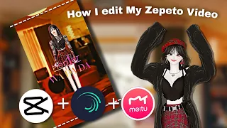 How I Make My Zepeto Edit With Capcut + Alight Motion + Meitu App [TUTORIAL] (CC indo on)