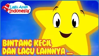 Lagu Bintang Kecil dan Lagu Anak Lainnya | Lagu Anak Indonesia| Nursery Rhymes| وميض وميض نجمة صغيرة