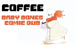 Coffee - Undertale Comic Dub