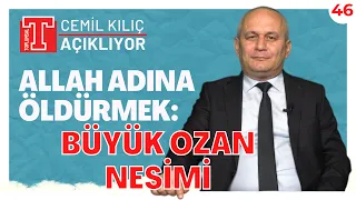 Allah adına derisi yüzülerek öldürülen büyük ozan Nesimî | Cemil Kılıç Açıklıyor 46