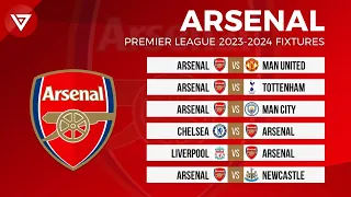 ARSENAL FIXTURES PREMIER LEAGUE 2023/24 | EPL Fixtures 2023-24