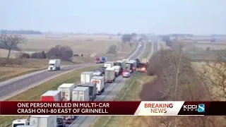 One person killed in multi-car crash on I-80 east of Grinnell