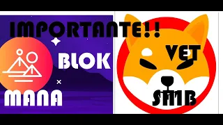 FED:!NOTICIA IMPORTANTE! Analisis MANA HOY SHIB Shiba inu VET Vechain BLOK Bloqtopia