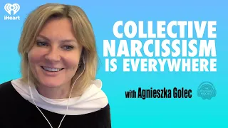 Collective Narcissism is Everywhere w/ Agnieszka Golec | The Psychology Podcast