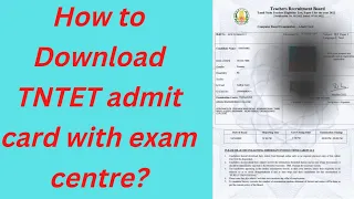 how to Download TNTET admit card 2022 hall ticket with exam venue | what are the instructions in it?