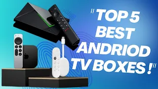 TOP 5 BEST Android Tv  Boxes (2024)