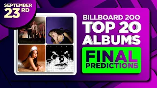 Billboard 200, Top 20 Albums | FINAL PREDICTIONS | September 23rd, 2023