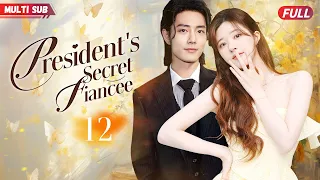 President's Secret Fiancee💓EP12 | #zhaolusi #xiaozhan |She had car accident and became CEO's fiancee